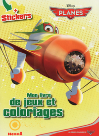 PLANES MON LIVRE DE JEUX ET COLORIAGE + STICKERS