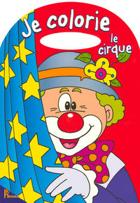 COLORIAGE POIGNEE LE CIRQUE