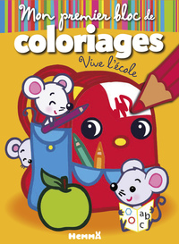 Mon premier bloc de coloriages (Vive l'école)