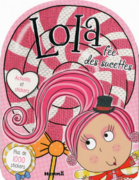 Lola, fée des sucettes