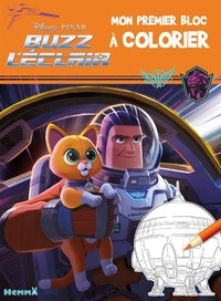 DISNEY PIXAR BUZZ L'ECLAIR - MON PREMIER BLOC A COLORIER