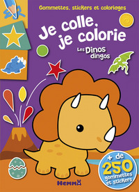 Gommettes, stickers et coloriages Je colle, je colorie Les Dinos dingos