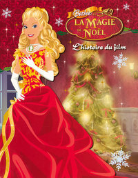 Barbie et la magie de Noël l'histoire du film