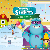 AVENTURES AVEC STICKERS - C'EST LA FETE !