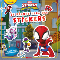 Marvel Spidey et ses amis extraordinaires - Je décore avec des stickers - Autocollants repositionnables