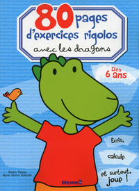 80 pages d'exercices rigolos avec les dragons dés 6 ans