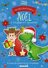 DISNEY BABY - MES DECORATIONS DE NOEL A COLORIER ET DECOUPER