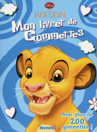 LE ROI LION - MON LIVRET DE GOMMETTES
