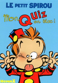 LE PETIT SPIROU MON QUIZ EN BLOC !