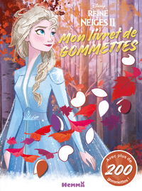 DISNEY LA REINE DES NEIGES 2 MON LIVRET DE GOMMETTES