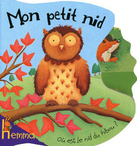 Mon petit nid où est le nid du hibou ?