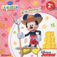 La maison de Mickey A la ferme !
