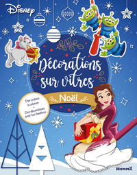 DISNEY - DECORATIONS SUR VITRES - NOEL - DES SCENES A COLORIER + DES DECORATIONS POUR TES FENETRES