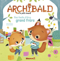 ARCHIBALD PAS FACILE D'ETRE GRAND FRERE