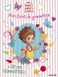 DISNEY FANCY NANCY CLANCY MON LIVRET DE GOMMETTES