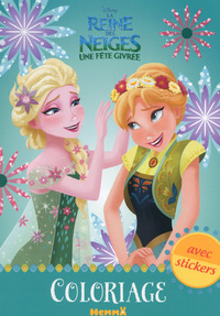 Disney La Reine des Neiges Une fête givrée Coloriage avec stickers