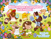 Mes copains câlins - Mini-scènes à compléter - Vive Pâques !