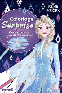 Disney La Reine des Neiges - Coloriage surprise - Colorie et découvre les motifs, c'est magique !
