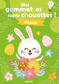 Mes gommettes super chouettes ! Pâques (Fond vert)