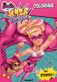 Barbie en Super Princesse Coloriage avec sticker s