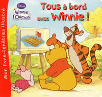 TOUS A BORD AVEC WINNIE ! WINNIE L OURSON