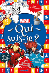 MARVEL - QUI SUIS-JE ? - 20 HEROS MARVEL A DEVINER - 20 COLORIAGES DETACHABLES