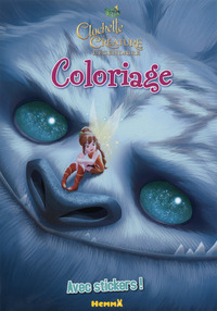 Disney Les Fées Clochette et la Créature Légendaire Coloriage avec stickers