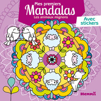 MES PREMIERS MANDALAS : LES ANIMAUX MIGNONS - AVEC STICKERS