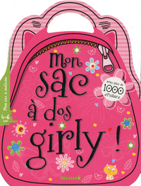 Mon sac à dos girly ! - Avec plus de 1000 stickers