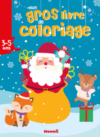 MON GROS LIVRE DE COLORIAGE (PERE NOEL + RENNE ET RENARD)