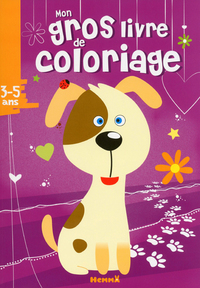 MON GROS LIVRE DE COLORIAGE (3-5 ANS) (CHIEN BEIGE)
