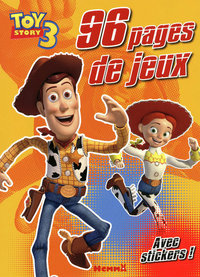 96 PAGES DE JEUX + 1 PAGE DE STICKERS TOY STORY 3