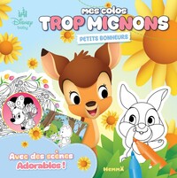 Disney Baby - Mes colos trop mignons - Petits bonheurs - Avec des scènes Adorables !