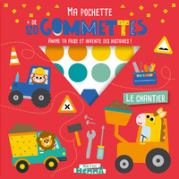 MA POCHETTE - LE CHANTIER - + DE 120 GOMMETTES