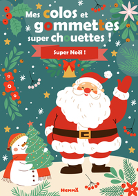Mes colos et gommettes super chouettes ! Super Noël !