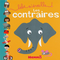 BEBE S'EVEILLE ! LES CONTRAIRES