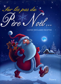 SUR LES PAS DU PERE NOEL