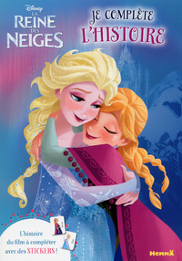 Disney La Reine des Neiges Je complète l'histoire