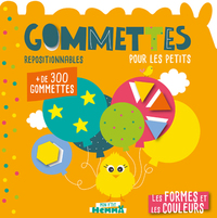 MON P'TIT HEMMA GOMMETTES POUR LES PETITS - LES FORMES ET LES COULEURS