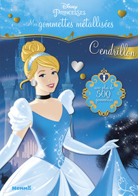 Disney Princesses Mes gommettes métallisées (Cendrillon)