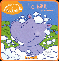 Le bain, ça mousse !