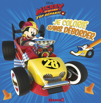 Disney Mickey et ses amis, Top départ Je colorie sans déborder