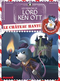 Les missions de Lord Ken Ott : Le château hanté