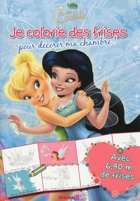 Disney la fée clochette je colorie des frises pour décorer ma chambre !