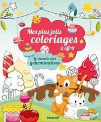 MES PLUS JOLIS COLORIAGES A OFFRIR - LE MONDE DES GOURMANDISES