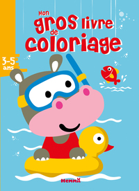 Mon gros livre de coloriage (Hippopotame dans bouée)