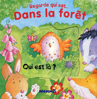REGARDE QUI EST... DANS LA FORET