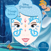 DISNEY PRINCESSES - MA POCHETTE VISAGE HEROS (CENDRILLON)