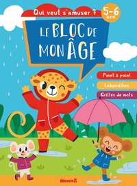 Le bloc de mon âge (5-6 ans) - Qui veut s'amuser ? (Souris, léopard, singe)