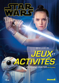 DISNEY STAR WARS - MON LIVRE DE JEUX ET ACTIVITES + UN GRAND POSTER